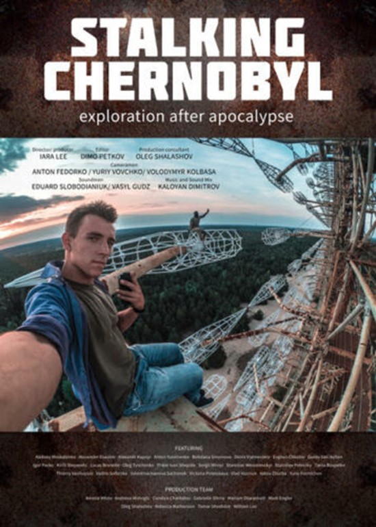 Stalking Chernobyl: Exploration After Apocalypse   Poster