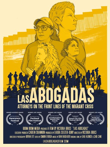 Las Abogadas: Attorneys on the Front Lines of the Migrant Crisis Poster