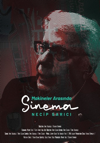 Cinema Among Machines ''Necip Sarıcı'' Poster