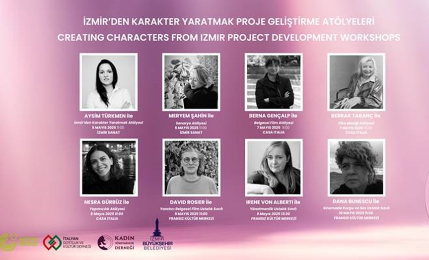  Kültür Sanat 8. Uluslararası Kadın Yönetmenler Festivali’nde “İzmir’den Karakter Yaratmak” Atölyeleri Başvurular açıldı!